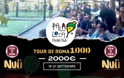 Torneo Federale di Padel NUII OPEN FITP PALA LOCA – TOUR DI ROMA 2025